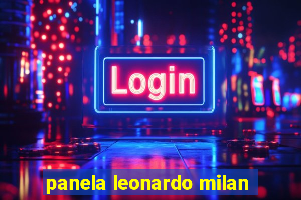 panela leonardo milan